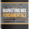 Marketing Mix Fundamentals - "Nguyên tắc cơ bản về tiếp thị hỗn hợp" l